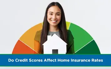 Do Credit Scores Affect Home Insurance Rates