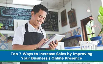 Top 7 Ways to Improving Your Business Presence